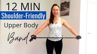 12 Min Shoulder-Friendly Band Workout | UPPER BODY Resistance Band Exercises