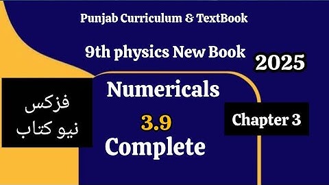 Class 9th Physics New Book  Chapter 3 Numerical Problem 3.9-Class 9 Physics New Book Problem 3.9