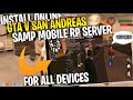 How To Free Install Online GTA V San Andreas SAMP MOBILE RP Server For All Devices