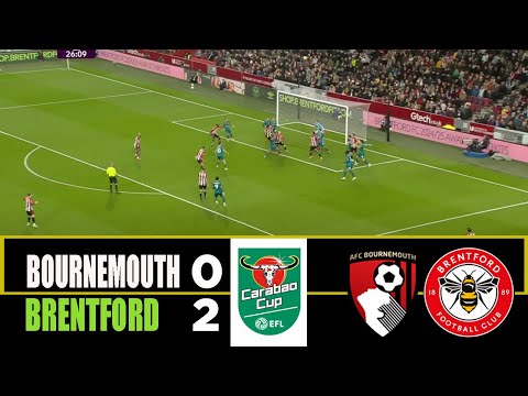 BOURNEMOUTH vs BRENTFORD 0-2 | Carabao Cup 25/26 Match Highlights