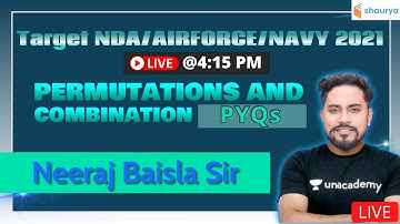 Permutations and Combinations (PYQ) | Mathematics | Target NDA/AIRFORCE/NAVY 2021 | Neeraj Sir