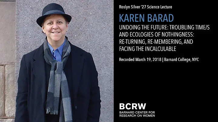 Karen Barad: Undoing the Future