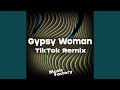 Gypsy Woman (TikTok)