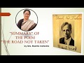 Summary for the Poem &quot; The Road Not Taken&quot;