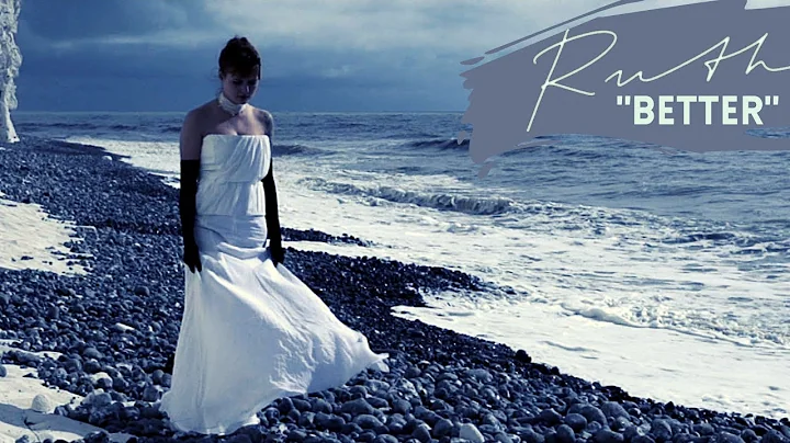 Ruth Koleva - Better (Official Video)