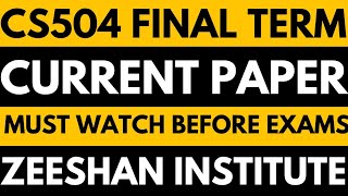 CS504 Final Term Current Paper 2026 | CS504 Final Term Paper | Virtual University of Pakistan
