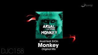 Arual  Ft. EriOn - Monkey (Original Mix)