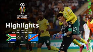 South Africa vs DR Congo | 3RD/4TH PLAY-OFF | AFRICA CUP OF NATIONS | Highlights