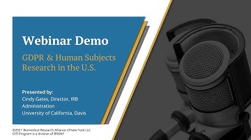 CITI Program Webinar Demo - GDPR & Human Subject Research in the U.S.