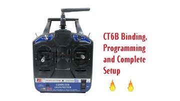 How to Use and Programe CT6b TX RX | How to Bind Ct6b | Complete Setup