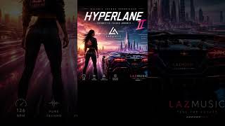 HYPERLANE II – ⚡ Futuristic Techno Journey ⚡ #melodichouse #music #deepfusic