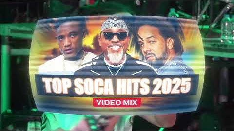 Top Soca Hits 2025 Mix – Non Stop Bangers ft  Machel Montano, Kes & Yung Bredda
