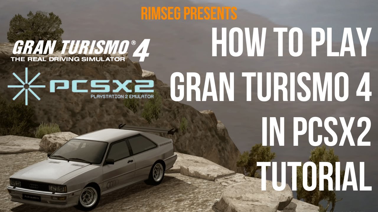 Tutorial] Gran Tursimo 4 on PCSX2 - Config + G27 - 60 FPS - 2022 