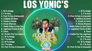 Los Yonic's Grandes Éxitos - 10 Canciones Mas Escuchadas