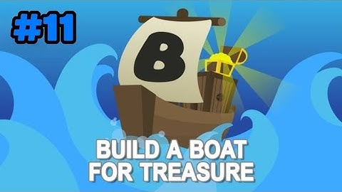 Build a Boat For Treasure Gameplay #11 