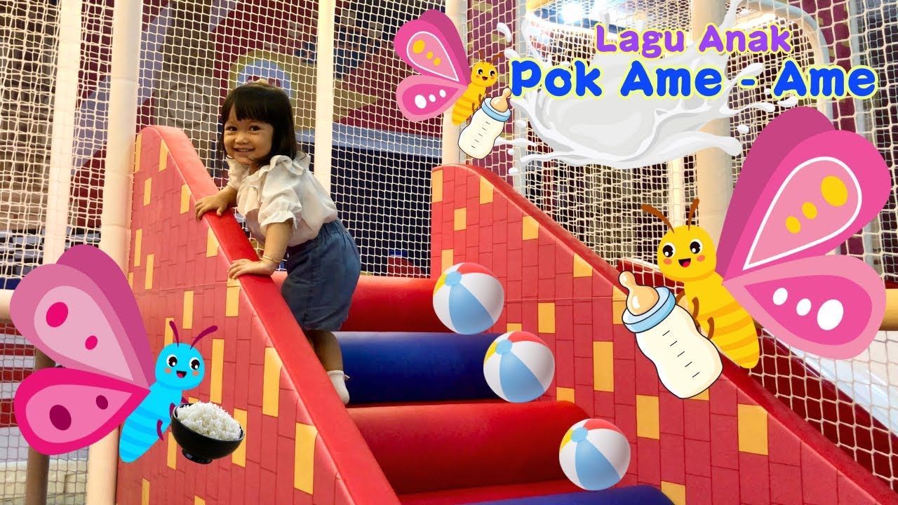 POK AME AME Lagu Anak Indonesia Terpopuler