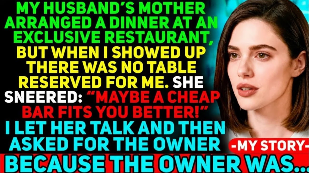 Husband's MOTHER Left Me Out at a LUXURY Dinner, So I Asked For The OWNER - She Had No Idea that...