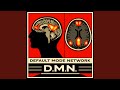 Default Mode Network (British Invasion Version)