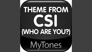 CSI (Who Are You) TV Ringtone