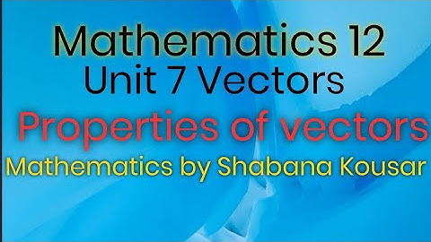 Properties of vectors in plane or space. Maths 2nd year until 7. Vectors