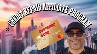 Best Credit Repair Affiliate Program For 2025 – Earn UNLIMITED Monthly RECURRING Income Start Now Details