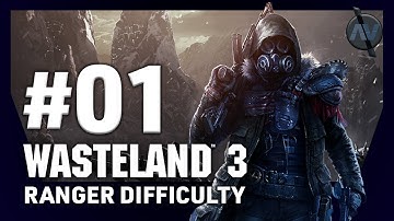 First Time Ranger | Episode 01 Wasteland 3 | Blind Let