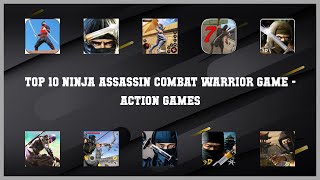 Top 10 Ninja Assassin Combat Warrior Game Android Gamesr game screenshot 4