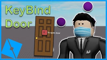 ROBLOX Studio - How to make a Keybind door