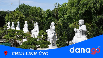 Chùa Linh Ứng – điểm du lịch tâm linh hấp dẫn | DANAGO