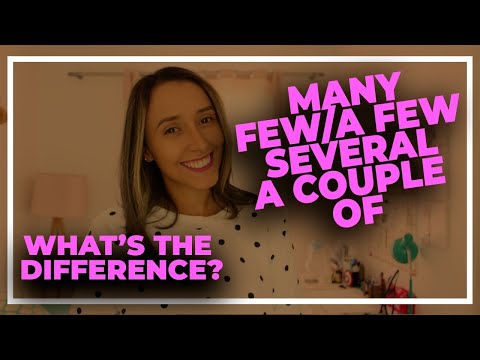 What's the Difference Between Many - A Few - Several - A Couple Of