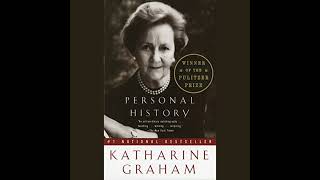 Personal History: A Memoir by Katharine Graham | Full Audiobook