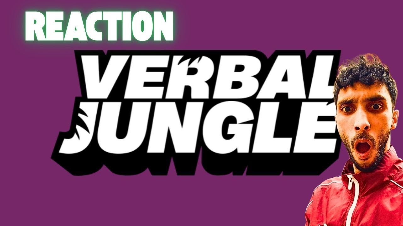 Verbal Jungle semi e finale REACTION