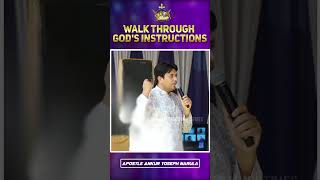 Walk Through God's Instructions || #shorts || Apostle Ankur Yoseph Narula |  Ankur Narula Ministries