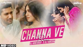 Channa Ve | Bhoot | DJ Vinisha & DJ Abhishek Remix |Vicky K & Bhumi P | Akhil & Mansheel