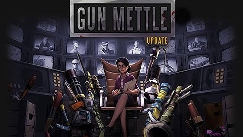 TF2: Spy Mains After the Gun Mettle Update