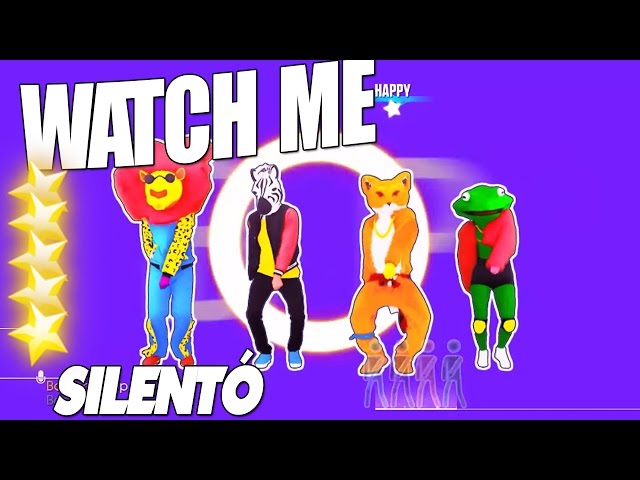 🌟 Just Dance 2017 : Watch Me (Whip/Nae Nae) - Silentó | 5 Star 🌟 class=