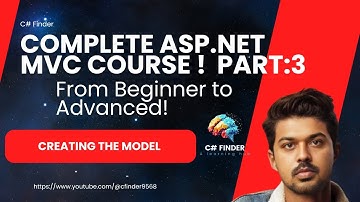 ASP.NET MVC Tutorial - Creating the Model | Complete Guide Part:3