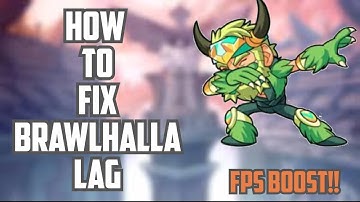 How to fix Brawlhalla lag/ stutter 2020