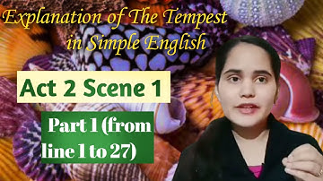 The Tempest Act 2 scene 1 - part 1 (line 1 to 27) | By Shakespeares Fantasies