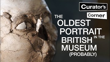 The oldest portrait in the British Museum (probably) | Curator