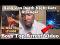 King Von Murder Night Gets Stranger After Bosstop Arrest Video Reveals Lie, Concern &amp; Infromant?
