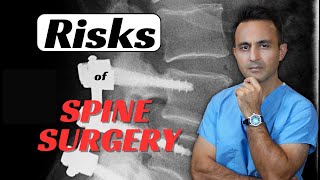 RISKS of spine surgery