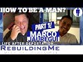 How To Be A Man? Life After Deportation - RebuildingMe