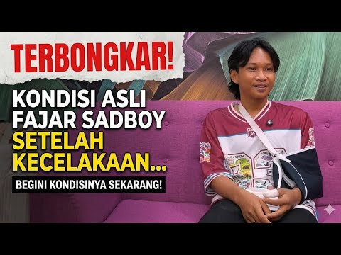 VIRAL! NEWS OF FAJAR SADBOY'S ACCIDENT, TURNS OUT THIS IS WHAT HAPPENED