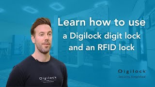 Simplified Access: How to Use a Digilock Digit Lock and an RFID Lock