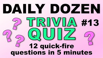 5 MINUTEN DAGELIJKSE QUIZ - 12 leuke triviavragen in vijf minuten!