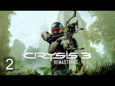 Видео: Crysis 3 Remastered 🦾Глава 2: Корень зла!🦾#2