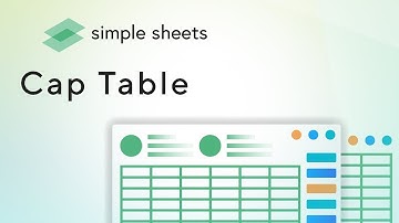 Cap Table - Excel Template Step-by-Step Video Tutorial by Simple Sheets