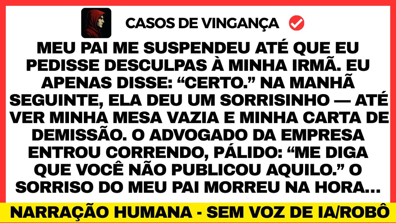 Meu pai me suspendeu até que eu pedisse desculpas à minha irmã. Eu apenas disse: “Certo.” Na manhã