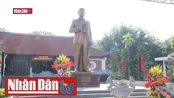 Dâng hương kỷ niệm 111 năm Ngày sinh Tổng Bí thư Nguyễn Văn Cừ